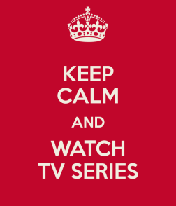 keep-calm-and-watch-tv-series-15